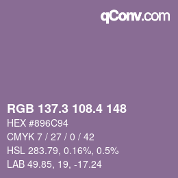 カラーコード: RGB 137.3 108.4 148 | qconv.com