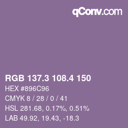 カラーコード: RGB 137.3 108.4 150 | qconv.com
