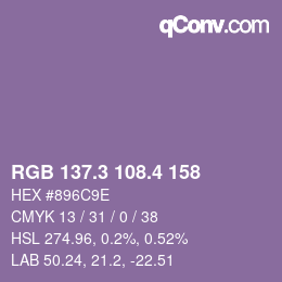 カラーコード: RGB 137.3 108.4 158 | qconv.com