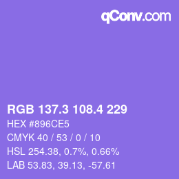 カラーコード: RGB 137.3 108.4 229 | qconv.com