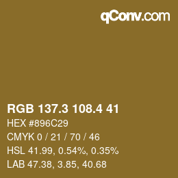 カラーコード: RGB 137.3 108.4 41 | qconv.com