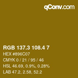 カラーコード: RGB 137.3 108.4 7 | qconv.com