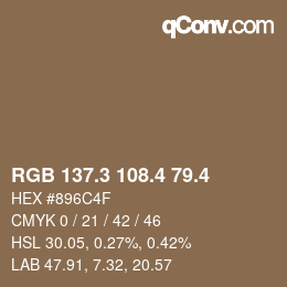 カラーコード: RGB 137.3 108.4 79.4 | qconv.com
