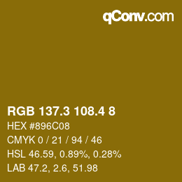 カラーコード: RGB 137.3 108.4 8 | qconv.com