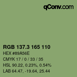 カラーコード: RGB 137.3 165 110 | qconv.com