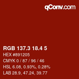 カラーコード: RGB 137.3 18.4 5 | qconv.com