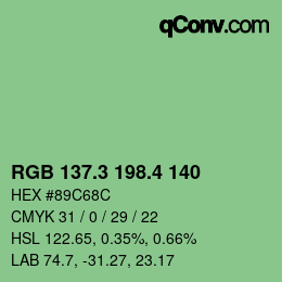 カラーコード: RGB 137.3 198.4 140 | qconv.com
