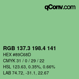 カラーコード: RGB 137.3 198.4 141 | qconv.com