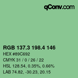 カラーコード: RGB 137.3 198.4 146 | qconv.com