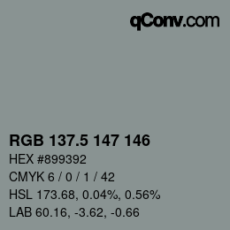 Código de color: RGB 137.5 147 146 | qconv.com