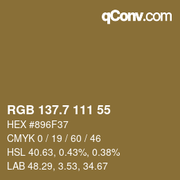 カラーコード: RGB 137.7 111 55 | qconv.com