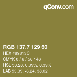 カラーコード: RGB 137.7 129 60 | qconv.com