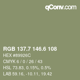 カラーコード: RGB 137.7 146.6 108 | qconv.com