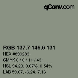 カラーコード: RGB 137.7 146.6 131 | qconv.com
