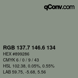 カラーコード: RGB 137.7 146.6 134 | qconv.com