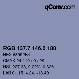 カラーコード: RGB 137.7 146.6 180 | qconv.com