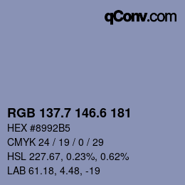 カラーコード: RGB 137.7 146.6 181 | qconv.com