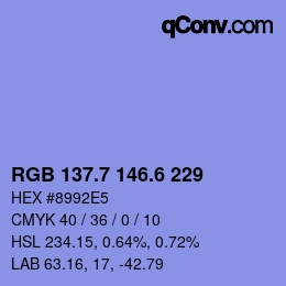 カラーコード: RGB 137.7 146.6 229 | qconv.com