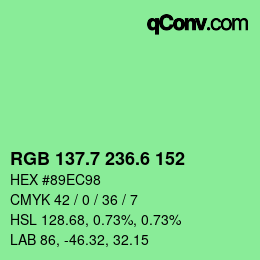 カラーコード: RGB 137.7 236.6 152 | qconv.com