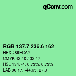 カラーコード: RGB 137.7 236.6 162 | qconv.com