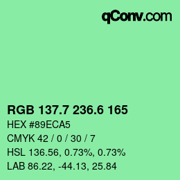 カラーコード: RGB 137.7 236.6 165 | qconv.com