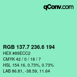 カラーコード: RGB 137.7 236.6 194 | qconv.com