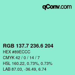 カラーコード: RGB 137.7 236.6 204 | qconv.com