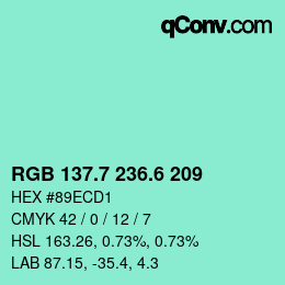 カラーコード: RGB 137.7 236.6 209 | qconv.com