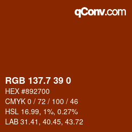 カラーコード: RGB 137.7 39 0 | qconv.com