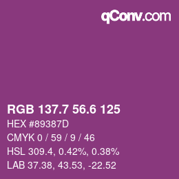 カラーコード: RGB 137.7 56.6 125 | qconv.com
