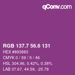 カラーコード: RGB 137.7 56.6 131 | qconv.com