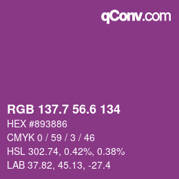 カラーコード: RGB 137.7 56.6 134 | qconv.com