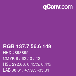 カラーコード: RGB 137.7 56.6 149 | qconv.com
