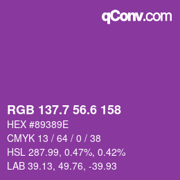 カラーコード: RGB 137.7 56.6 158 | qconv.com