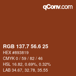 カラーコード: RGB 137.7 56.6 25 | qconv.com