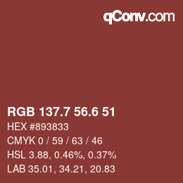 カラーコード: RGB 137.7 56.6 51 | qconv.com