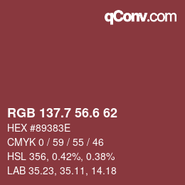 カラーコード: RGB 137.7 56.6 62 | qconv.com