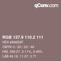 カラーコード: RGB 137.9 110.2 111 | qconv.com