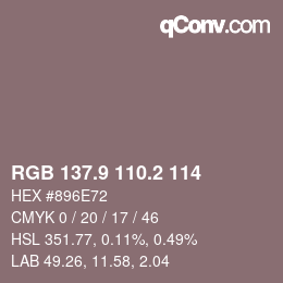 Color code: RGB 137.9 110.2 114 | qconv.com