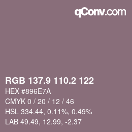 カラーコード: RGB 137.9 110.2 122 | qconv.com