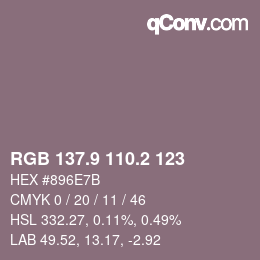 カラーコード: RGB 137.9 110.2 123 | qconv.com