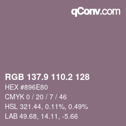 カラーコード: RGB 137.9 110.2 128 | qconv.com