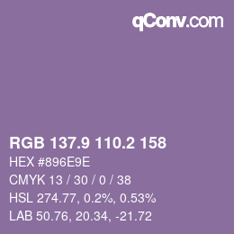 カラーコード: RGB 137.9 110.2 158 | qconv.com