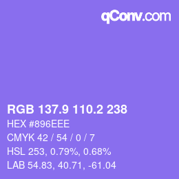 カラーコード: RGB 137.9 110.2 238 | qconv.com