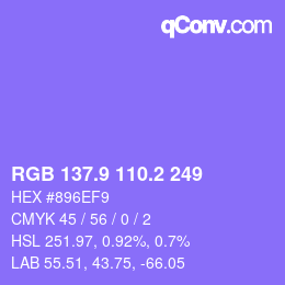 カラーコード: RGB 137.9 110.2 249 | qconv.com