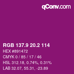 カラーコード: RGB 137.9 20.2 114 | qconv.com