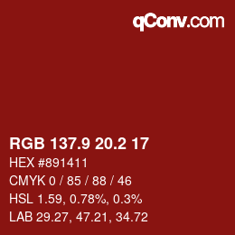 カラーコード: RGB 137.9 20.2 17 | qconv.com