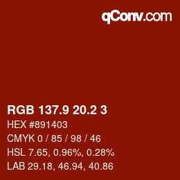 カラーコード: RGB 137.9 20.2 3 | qconv.com