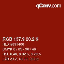 カラーコード: RGB 137.9 20.2 6 | qconv.com
