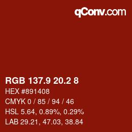カラーコード: RGB 137.9 20.2 8 | qconv.com